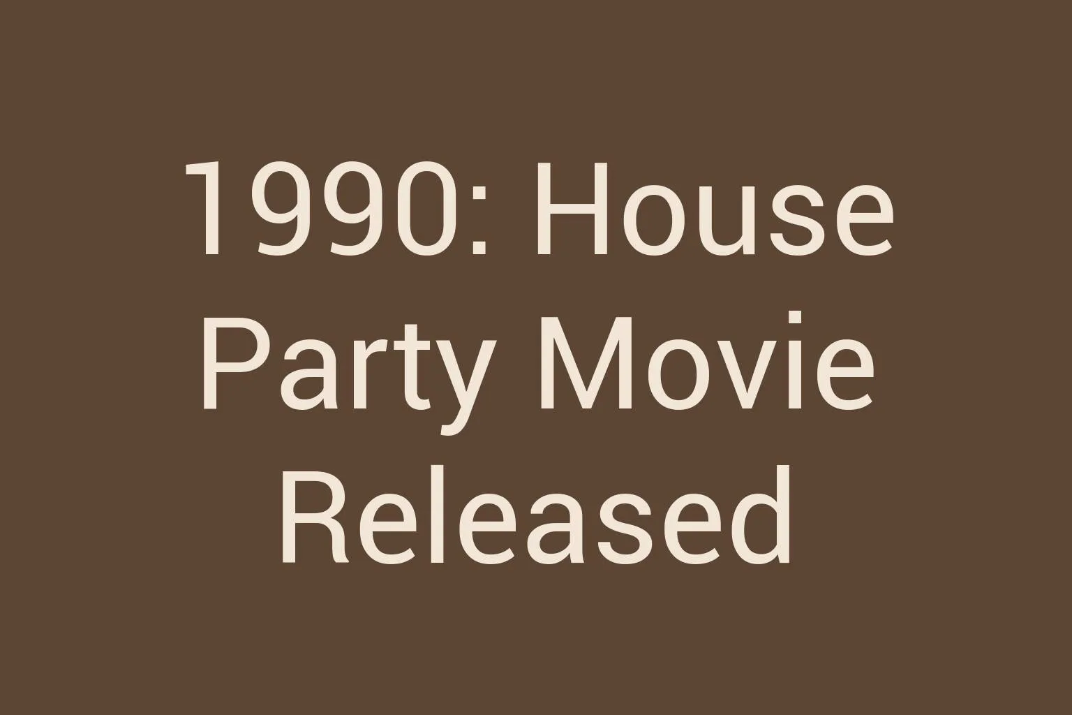 1990-house-party-movie-released