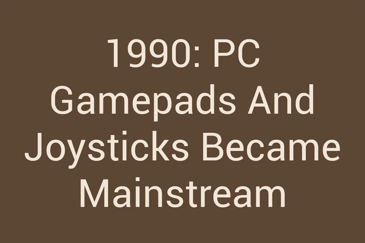 1990-pc-gamepads-and-joysticks-became-mainstream