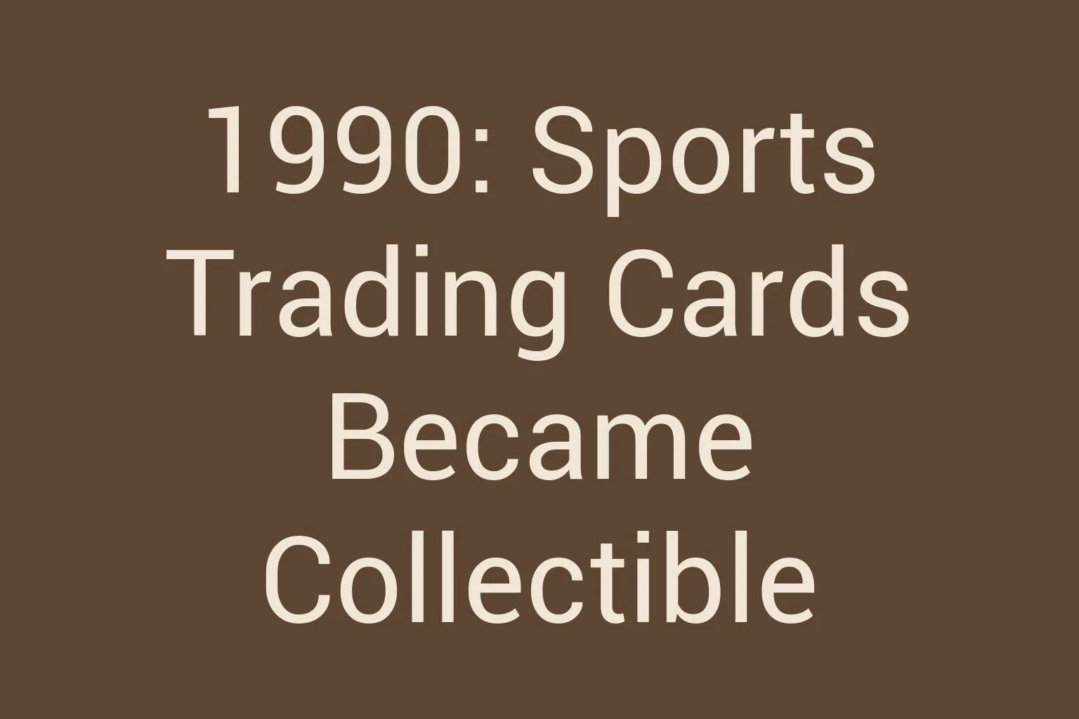 1990-sports-trading-cards-became-collectible