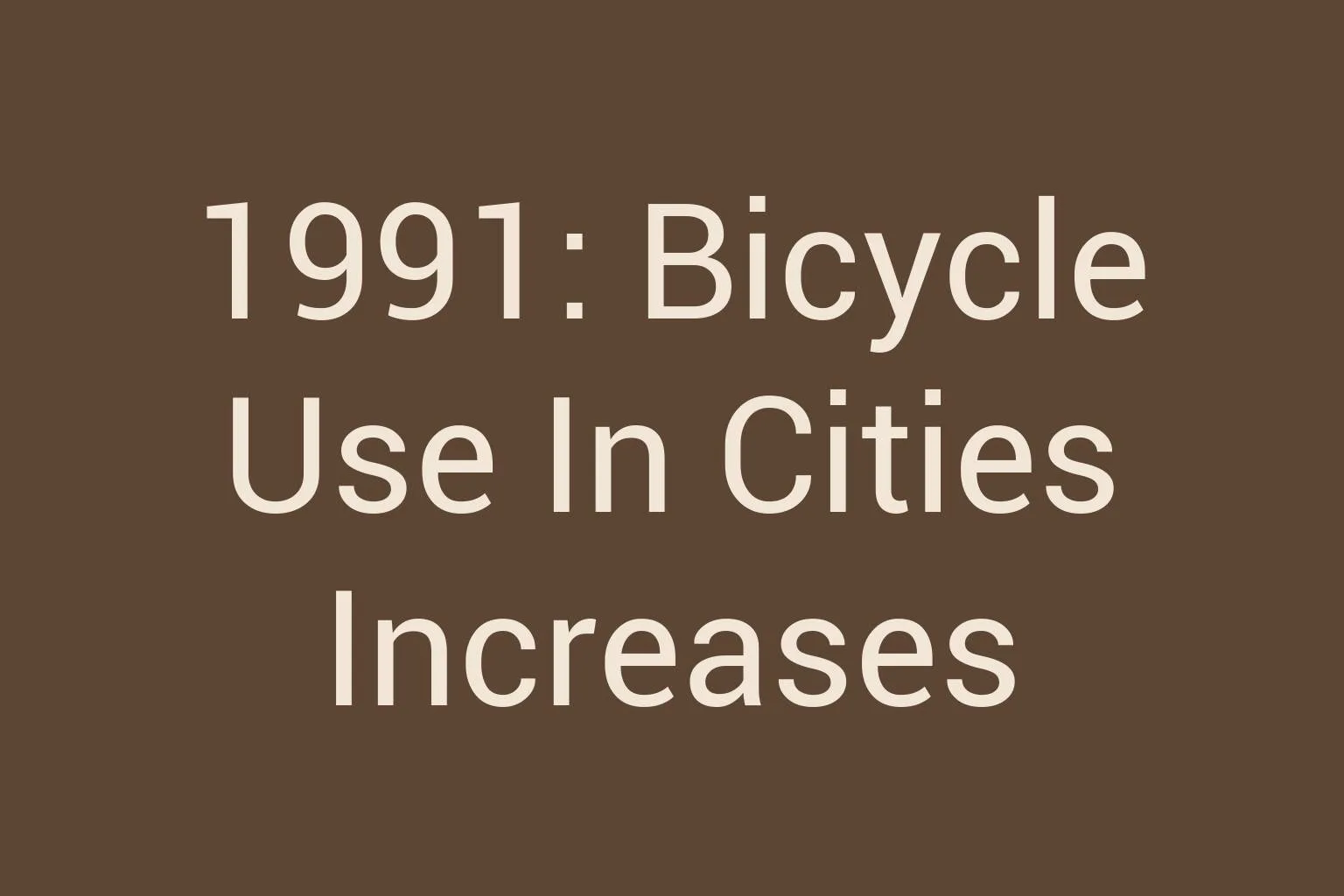 1991-bicycle-use-in-cities-increases