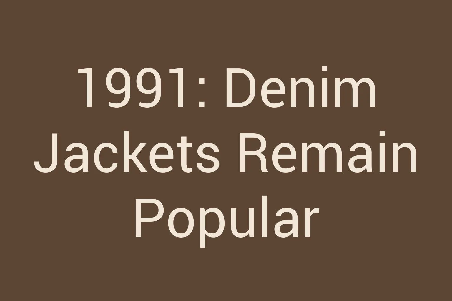 1991-denim-jackets-remain-popular