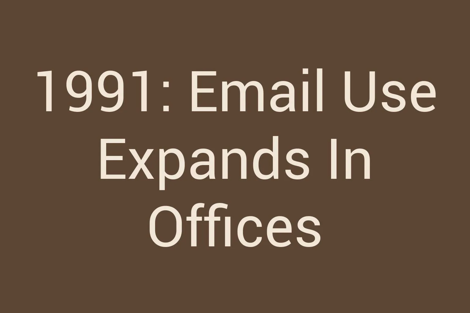 1991-email-use-expands-in-offices
