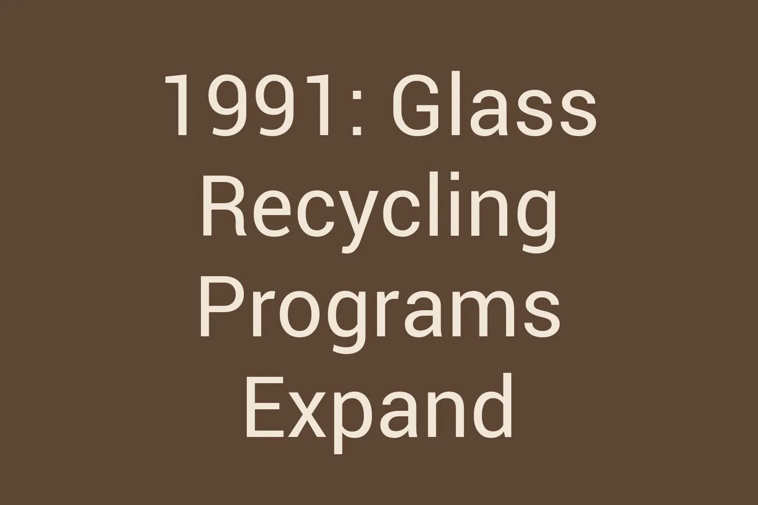 1991-glass-recycling-programs-expand