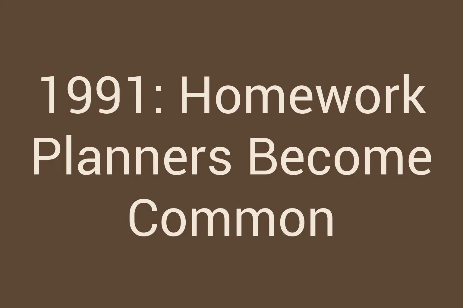 1991-homework-planners-become-common