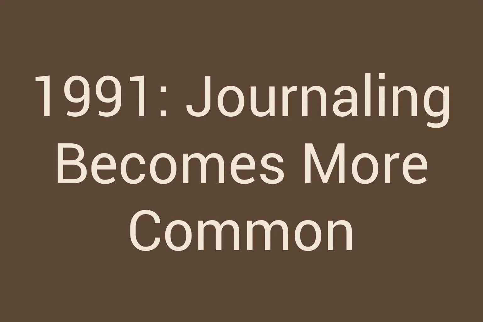 1991-journaling-becomes-more-common