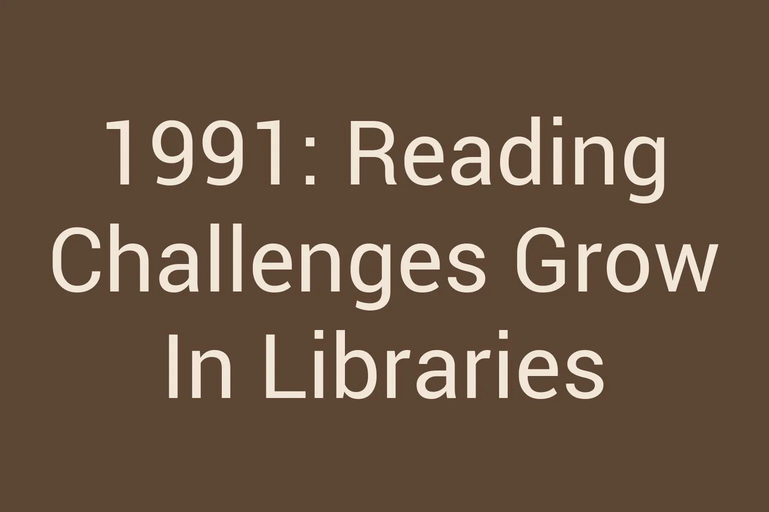 1991-reading-challenges-grow-in-libraries