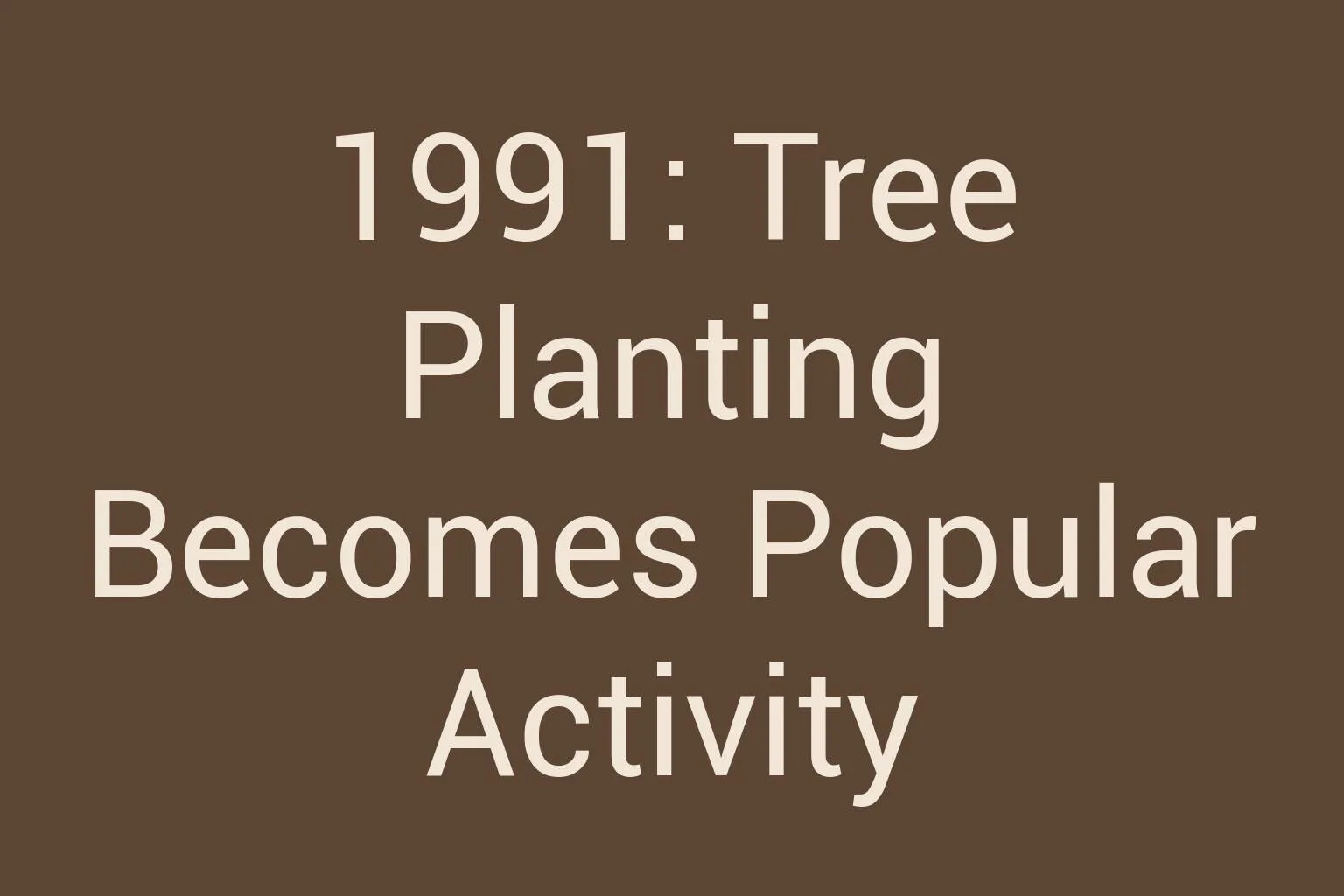 1991-tree-planting-becomes-popular-activity