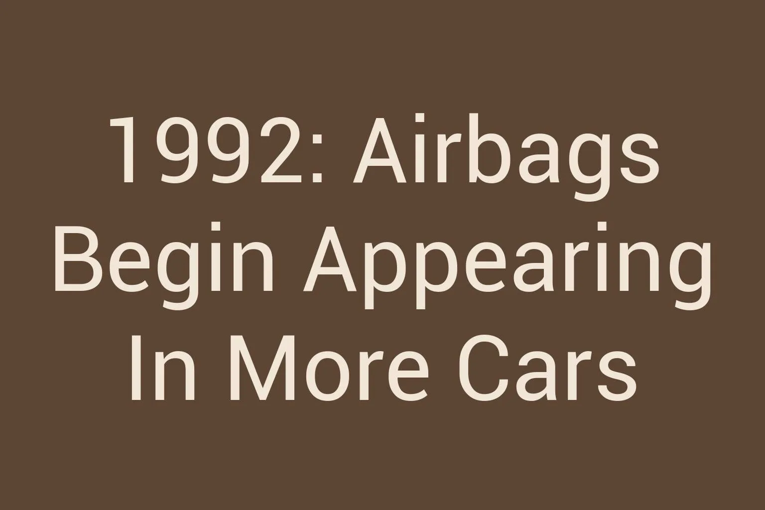 1992-airbags-begin-appearing-in-more-cars