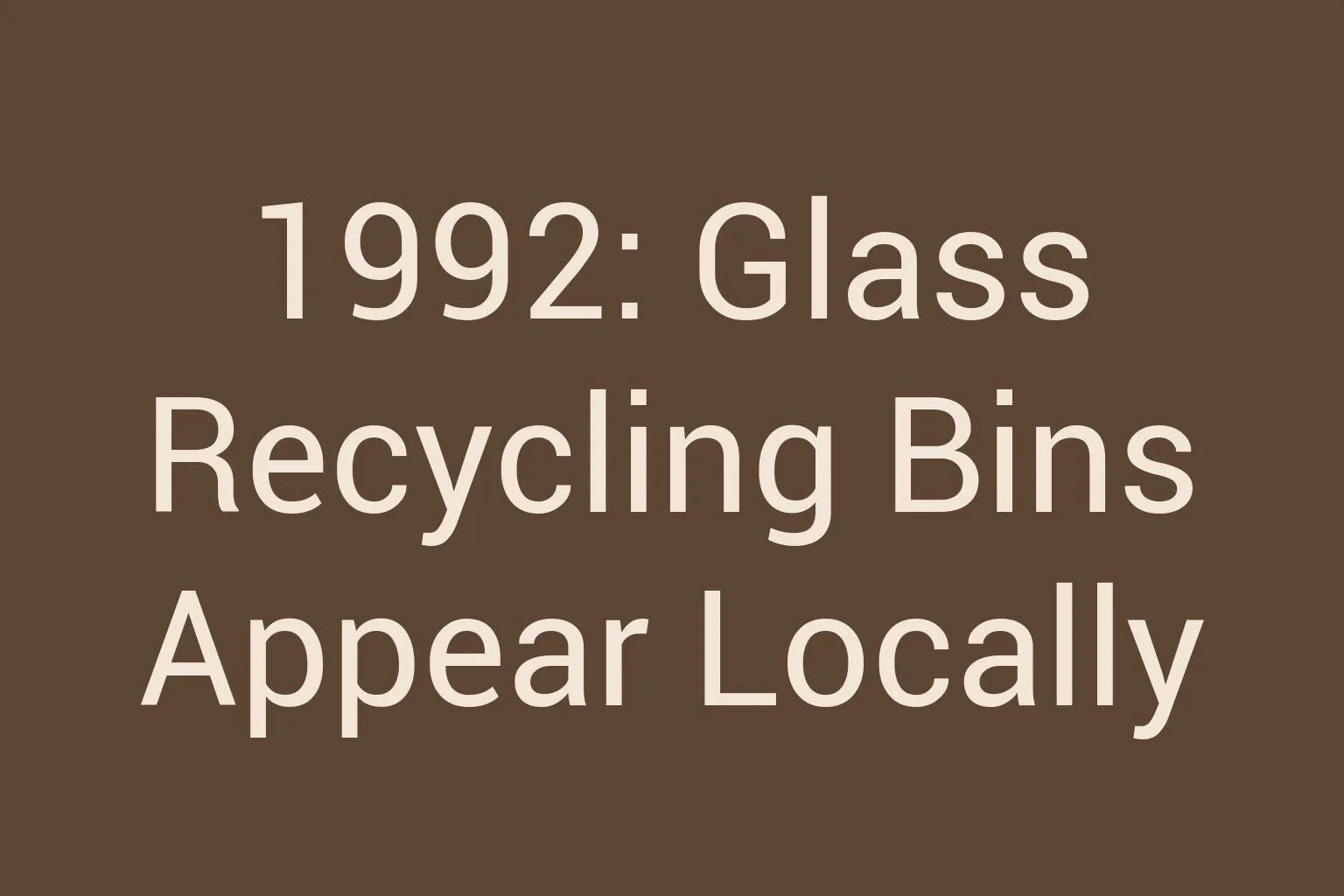 1992-glass-recycling-bins-appear-locally