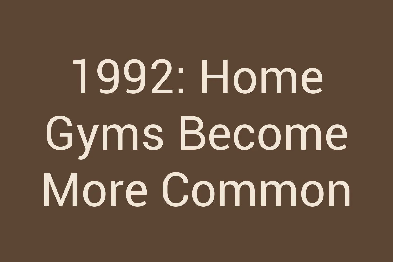 1992-home-gyms-become-more-common