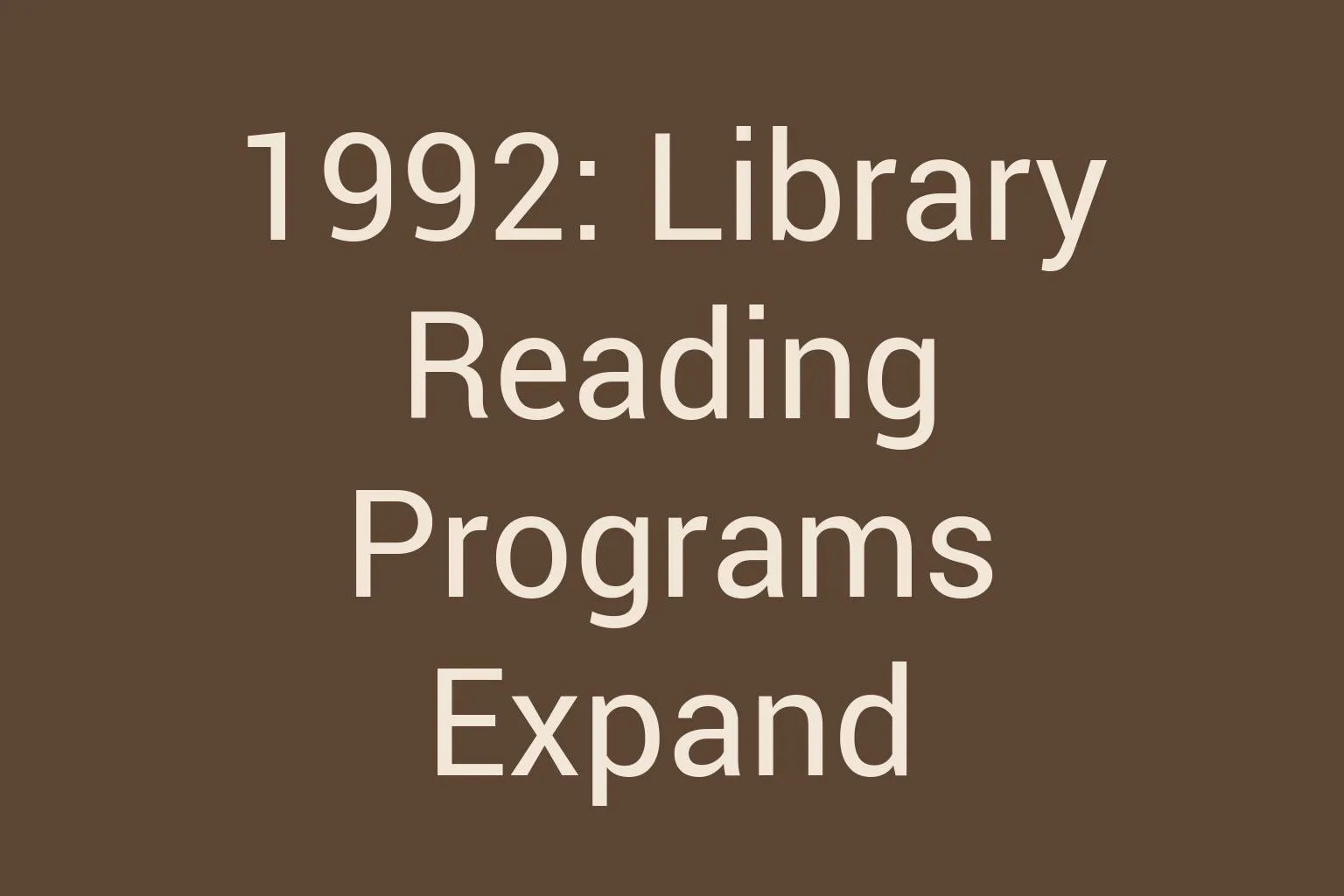 1992-library-reading-programs-expand