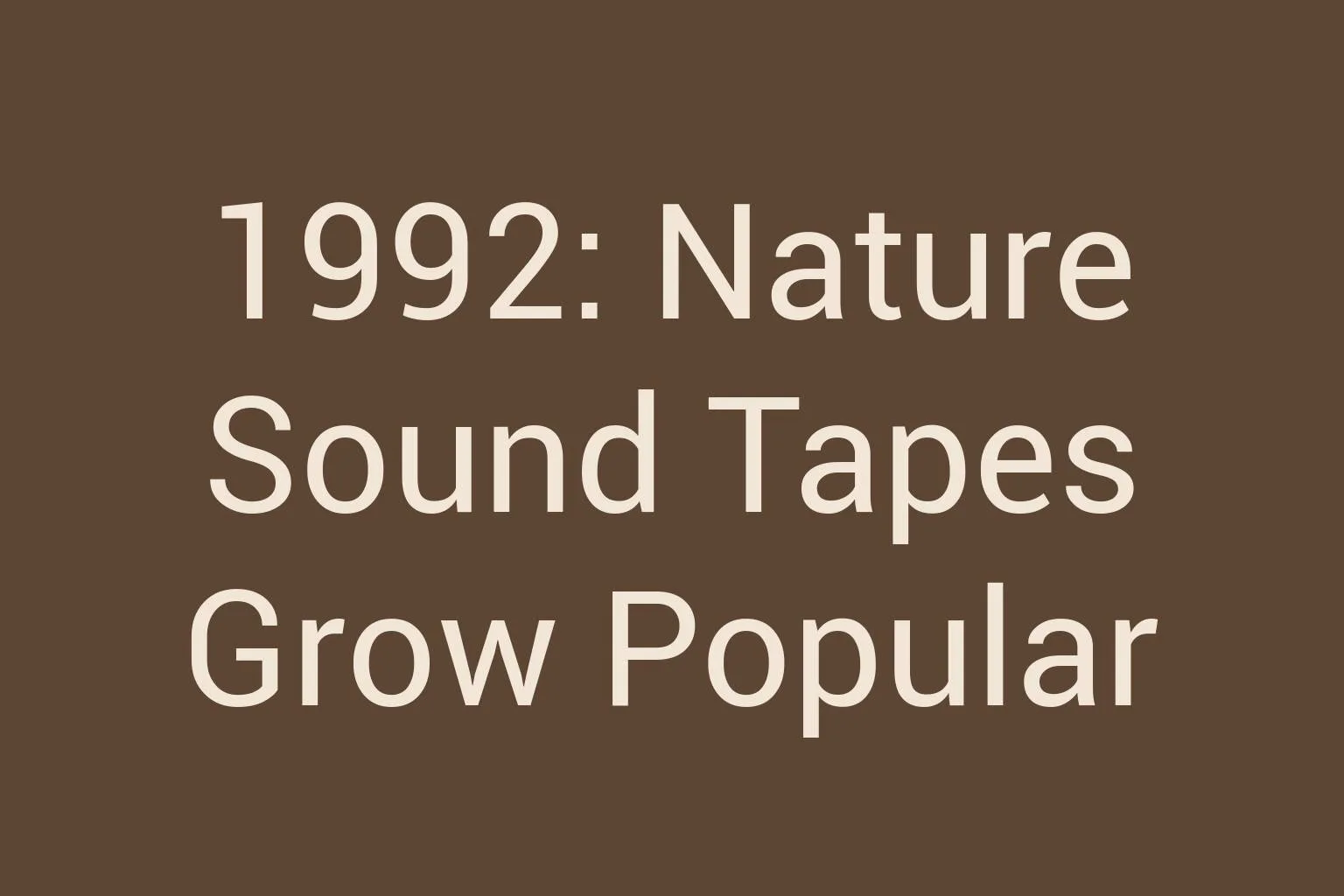1992-nature-sound-tapes-grow-popular