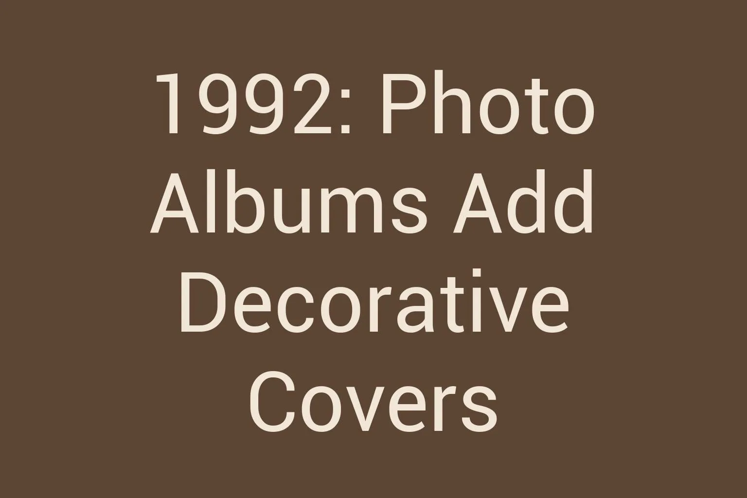 1992-photo-albums-add-decorative-covers