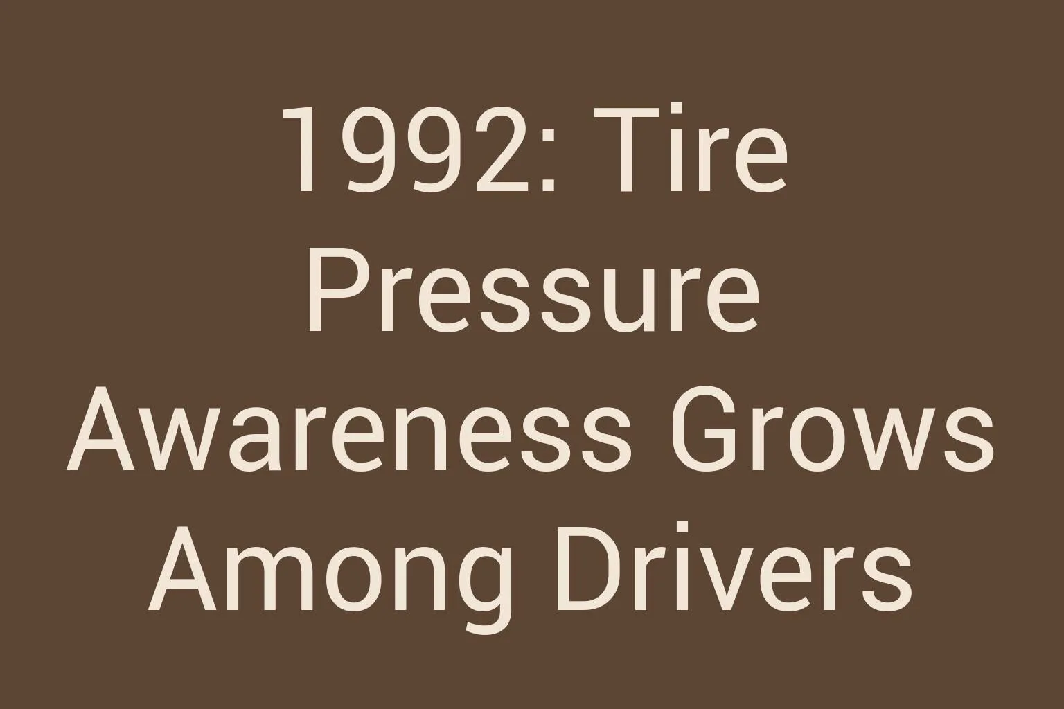 1992-tire-pressure-awareness-grows-among-drivers
