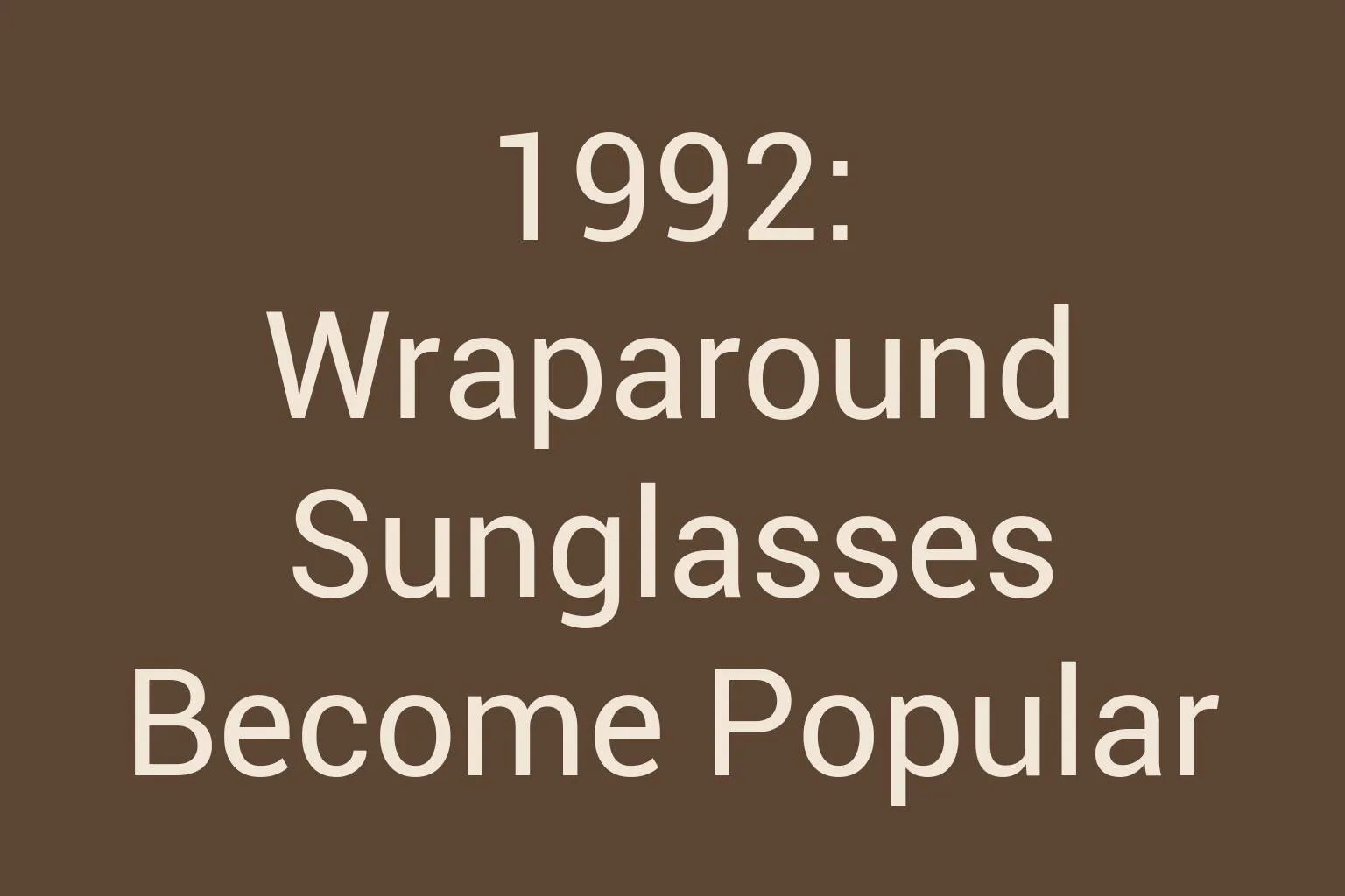 1992-wraparound-sunglasses-become-popular