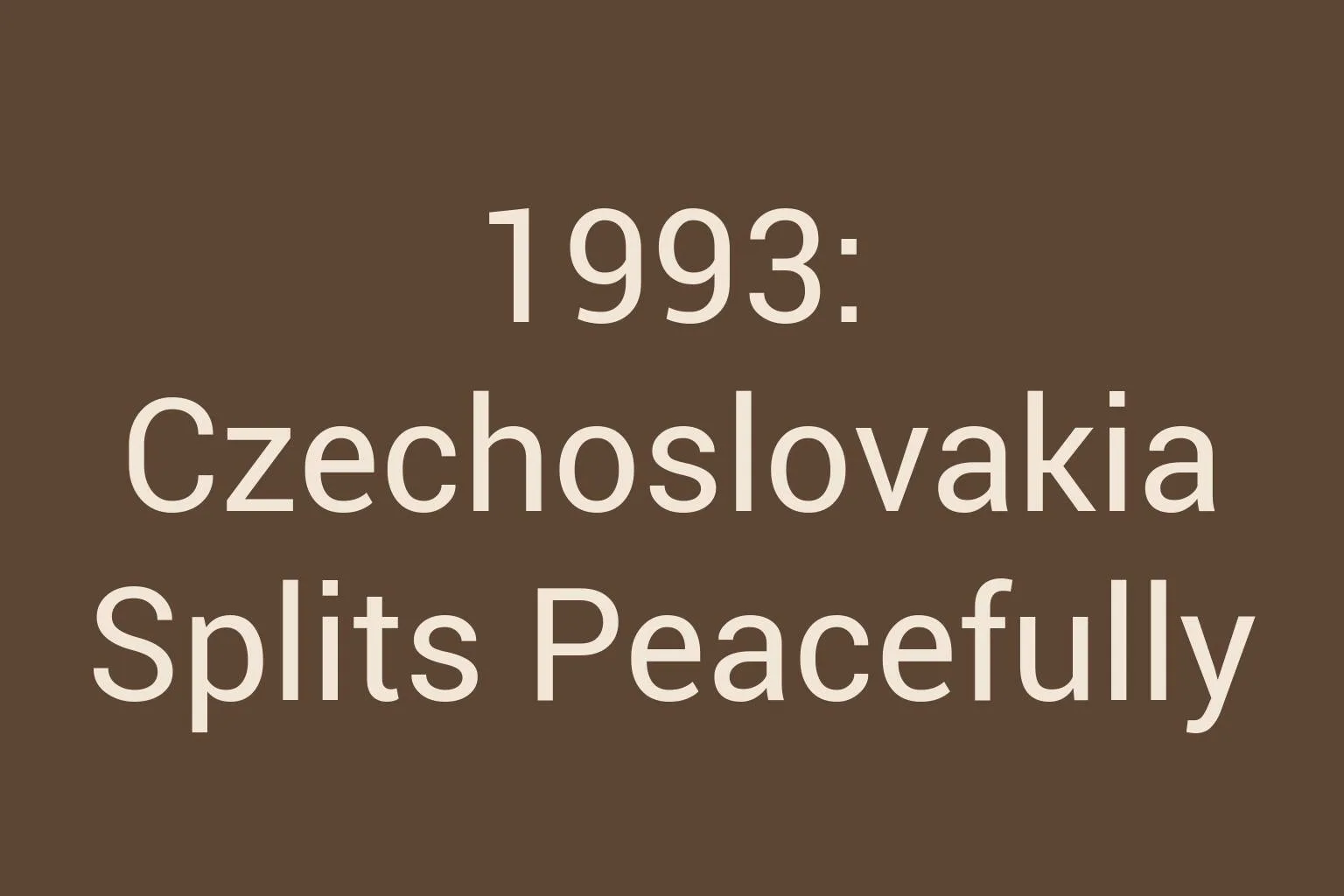 1993-czechoslovakia-splits-peacefully
