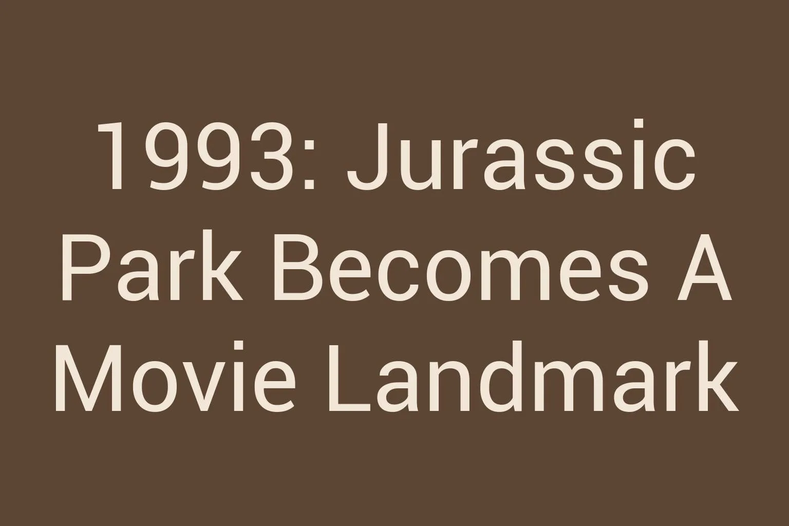 1993-jurassic-park-becomes-a-movie-landmark