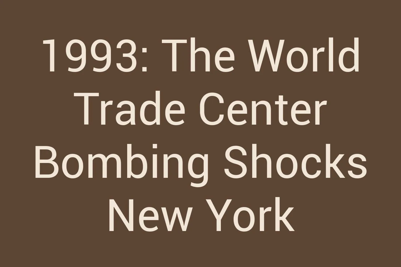 1993-the-world-trade-center-bombing-shocks-new-york